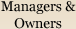 Managers & Owners
